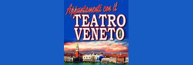 Appuntamenti con il Teatro Veneto