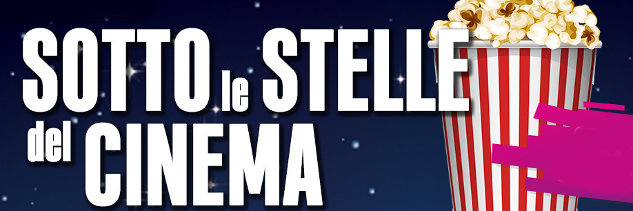 Rassegna "Sotto le stelle del cinema 2024"