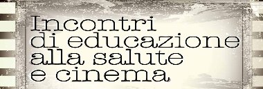 Educazione alla salute e cinema